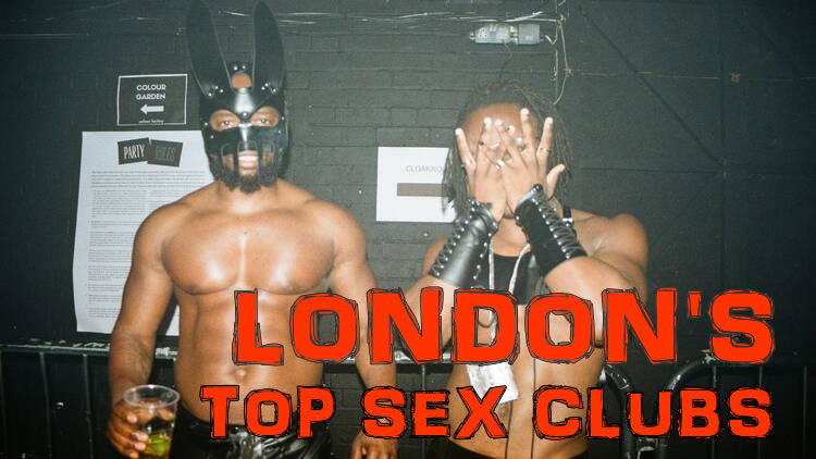 Best sex clubs in London